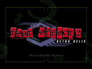 Fear Effect 2 Retro Helix title screen for Playstation